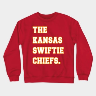 The Kansas Swiftie Chiefs. v5 Crewneck Sweatshirt